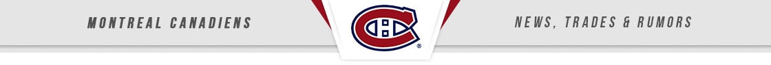 Montreal Canadiens News, Trades & Rumors